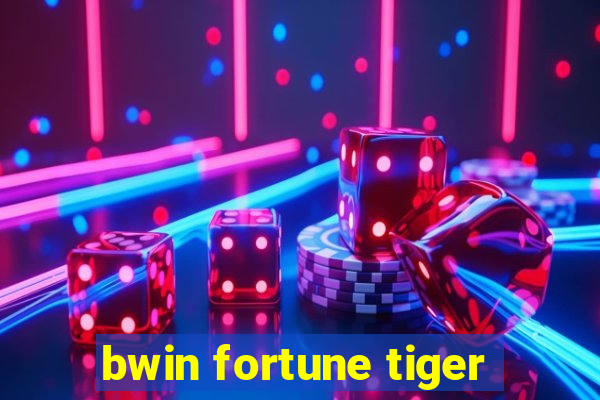 bwin fortune tiger